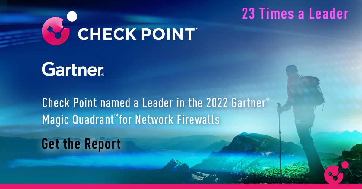 Check Point is a Leader in the 2022 Gartner® Magic Quadrant™ for